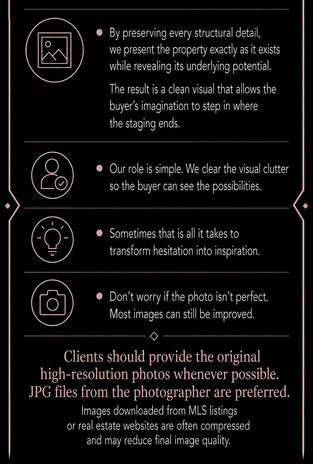 Virtual staging photo preparation guidance and recommendation to provide original high-resolution listing photos.